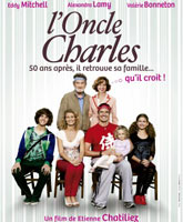 Смотреть Онлайн Дядя Шарль / L'oncle Charles [2012]